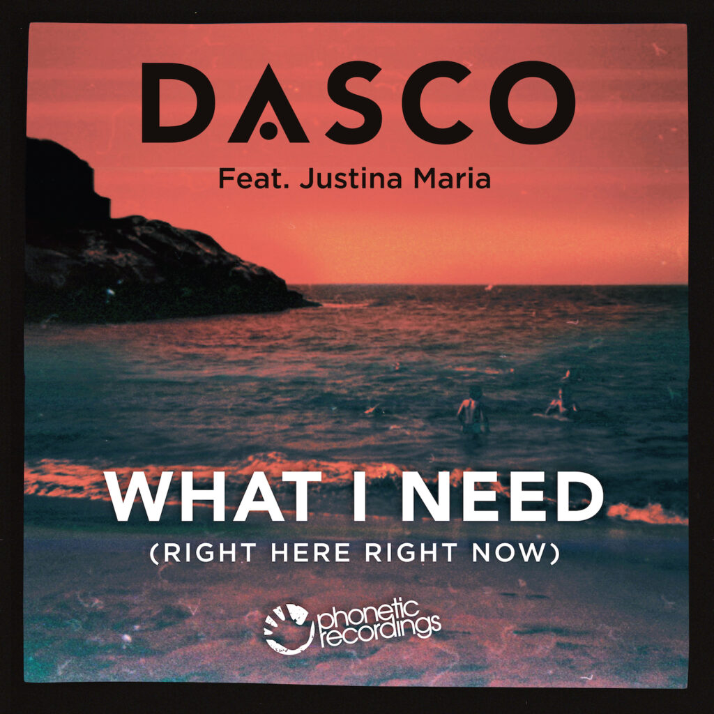 Dasco Feat. Justina Maria – What I Need (Right Here, Right Now) Rob Roar's White Isle Edit