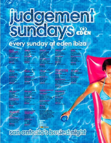 Judgement Sunday's @Eden, Ibiza